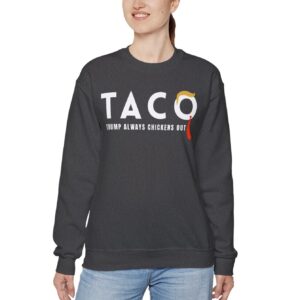 Trump Taco Trade Crewneck Sweatshirt