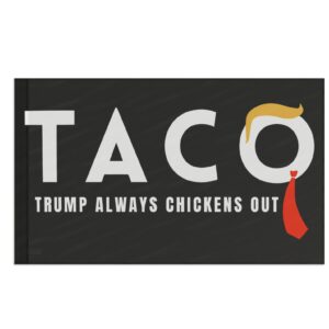 Trump Taco Trade Flag