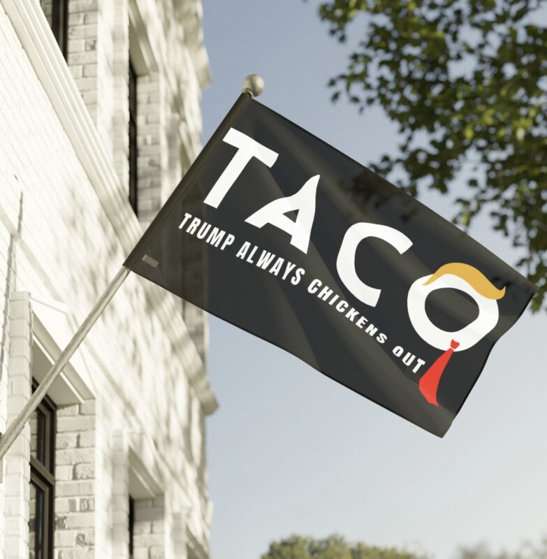 Trump Taco Trade Flag