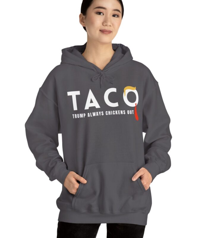 Trump Taco Trade Hooded Sweatshirt