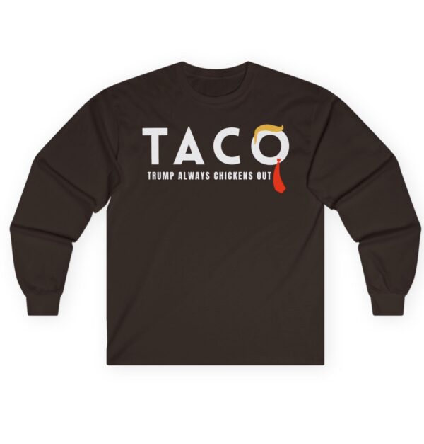 Trump Taco Trade Long Sleeve Tee