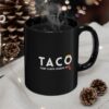 Trump Taco Trade Mug