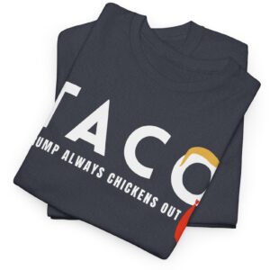 Trump Taco Trade T-Shirt